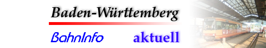 BahnInfo Baden-Württemberg BahnInfo Baden-Württemberg